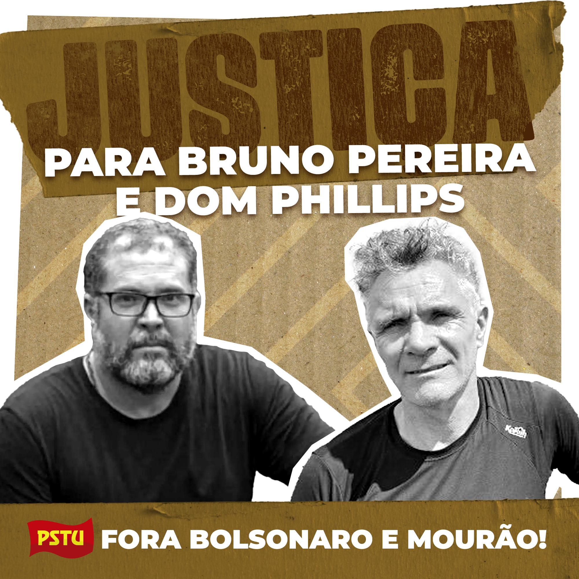 Justiça para Bruno Pereira e Dom Phillips