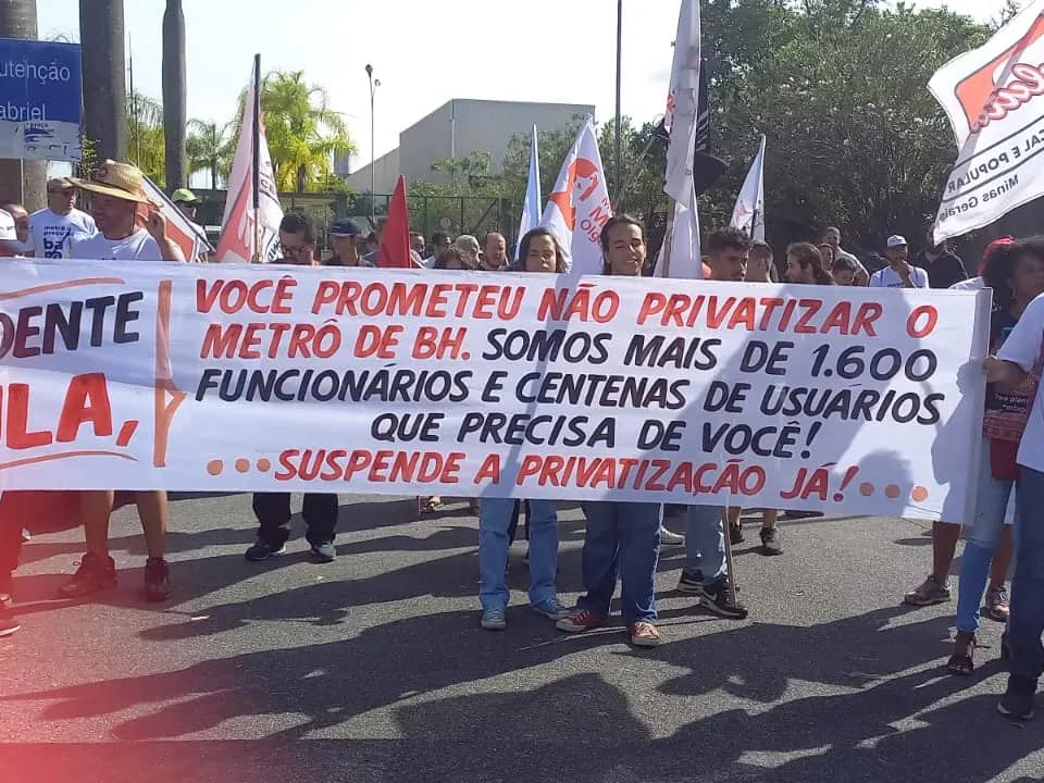 28 de fevereiro: Dia Nacional de Luta contra a privatização do Metrô de BH! Lula, cancele o leilão da CBTU!