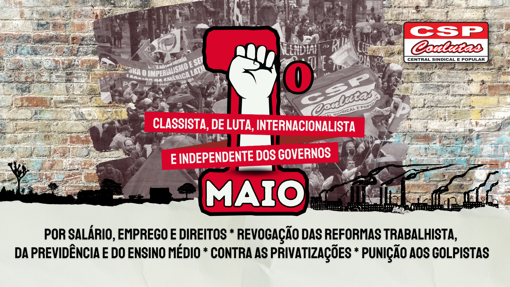 1º de Maio: Organizar atos internacionalistas, classistas e independentes dos governos e patrões