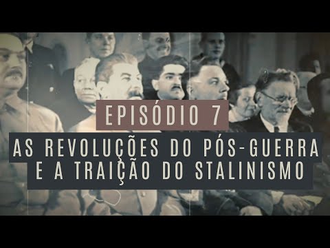 As revoluções do pós-guerra e a traição do stalinismo