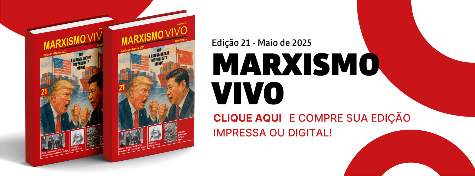 Compre aqui a nova edição da Revista "Marxismo Vivo": Crise da ordem mundial e luta interimperialista