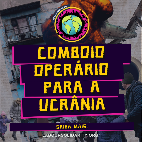 Comboio levará delegação operária para a Ucrânia