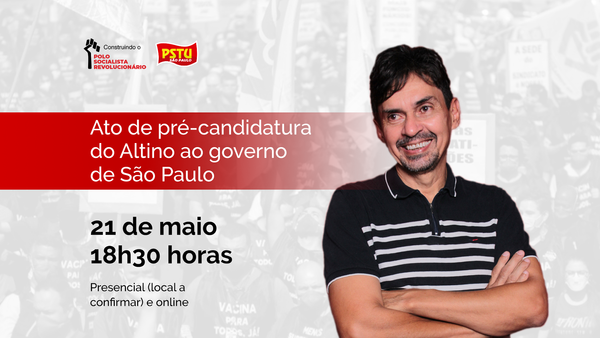Uma alternativa revolucionária e socialista para São Paulo