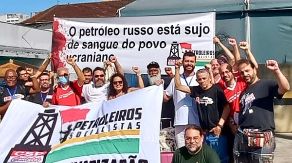 Congresso dos petroleiros aposta na independência política para derrotar Bolsonaro e aprova apoio à resistência ucraniana