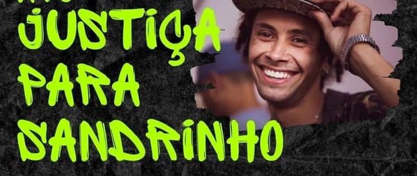 Ato exige justiça para Sandrinho!