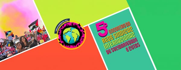 Rede Sindical Internacional se fortalece e chega à sua 5ª edição