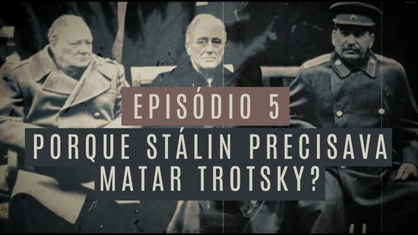 Porque Stálin precisava matar Trotsky?