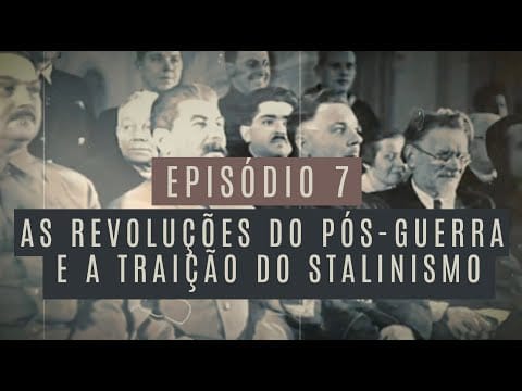 As revoluções do pós-guerra e a traição do stalinismo