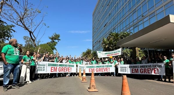Greve: Em carta aberta, servidores da área ambiental expressam revolta com governo Lula